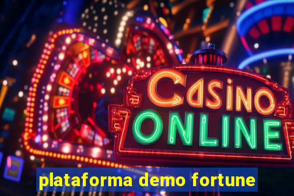 plataforma demo fortune